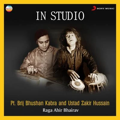 Pt. Brij Bhushan Kabra/Ustad Zakir Hussain In Studio : Raga Ahir Bhairav