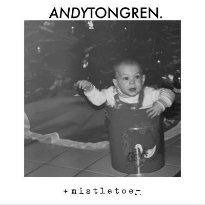 Andy Tongren +mistletoe-