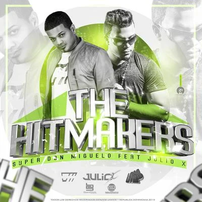 Don Miguelo The Hitmakers