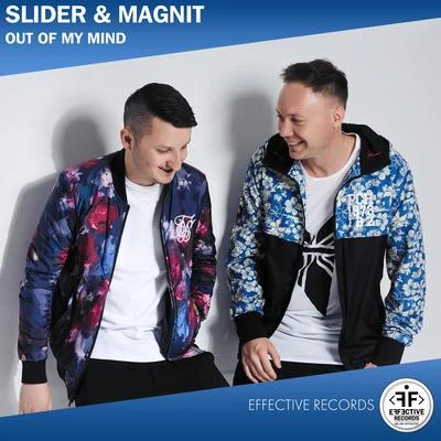 Slider/Magnit Out of My Mind