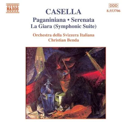 Christian Benda CASELLA, A.: PaganinianaSerenataLa Giara Suite (Radio Svizzera Italiana Orchestra, C. Benda)