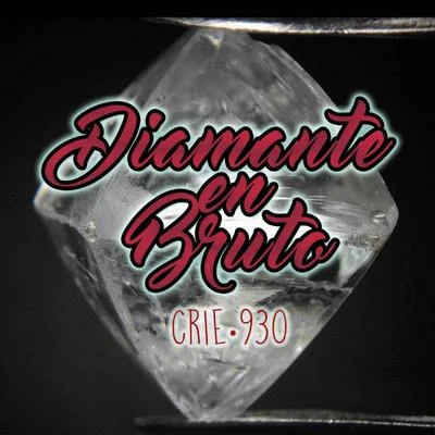 Crie 930 Diamante en Bruto