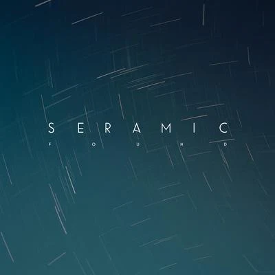 Seramic Found EP