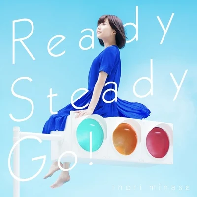 水瀬いのり Ready Steady Go!