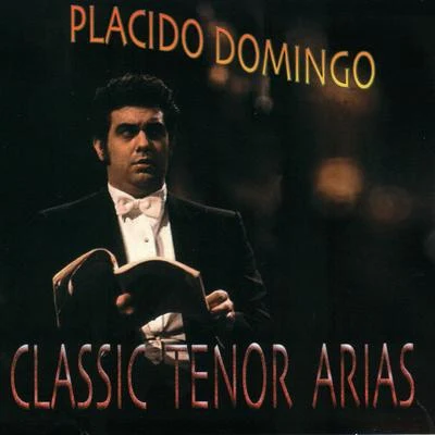 Plácido Domingo Classic Tenor Arias