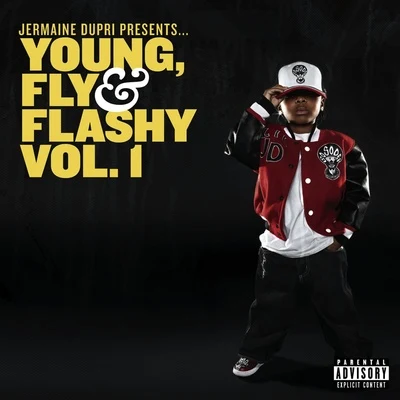 Jermaine Dupri Jermaine Dupri Presents... Young, Fly & Flashy Vol. 1