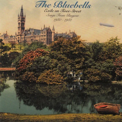 The Bluebells Exile on Twee Street - Songs from Glasgow 1980-1982