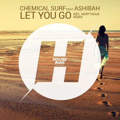 Chemical Surf/Ashibah Let You Go