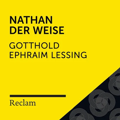 Gotthold Ephraim Lessing/Reclam Hörbücher/Hans Sigl Lessing: Nathan der Weise (Reclam Hörbuch)