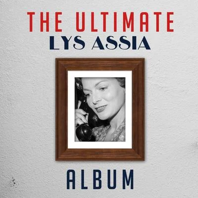 Lys Assia The Ultimate Lys Assia Album