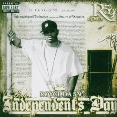 Royce Da 59" Independents Day