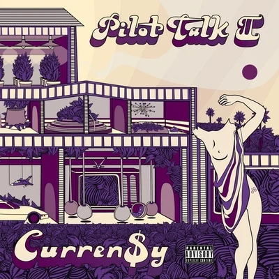 Curren$y Pilot Talk II