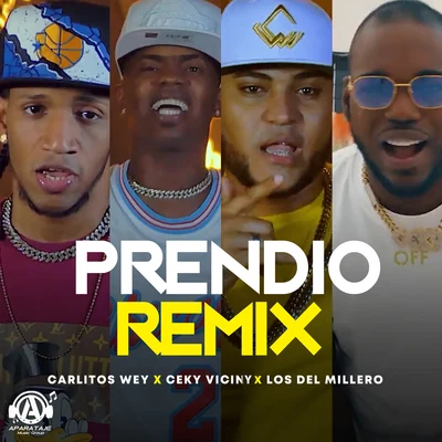 Ceky Viciny/Los Del Millero/Carlitos Wey Prendio (Remix)