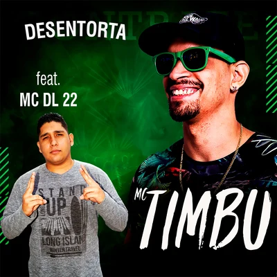 MC Timbu/Mc DL 22 Desentorta