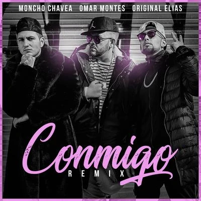 Moncho Chavea Conmigo (Remix)