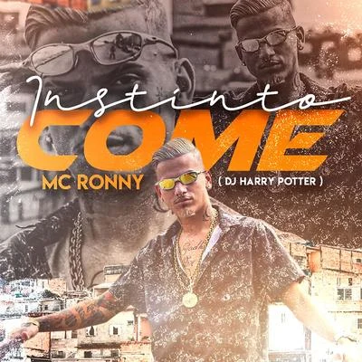 Mc Ronny Instinto Come