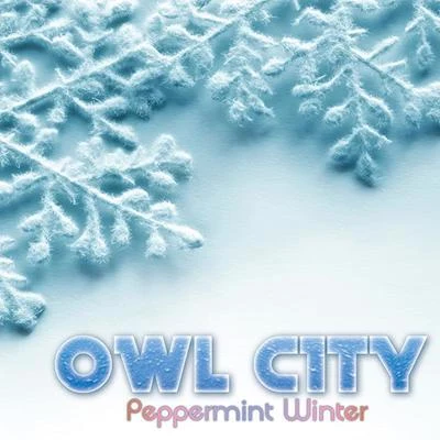 Owl City Peppermint Winter