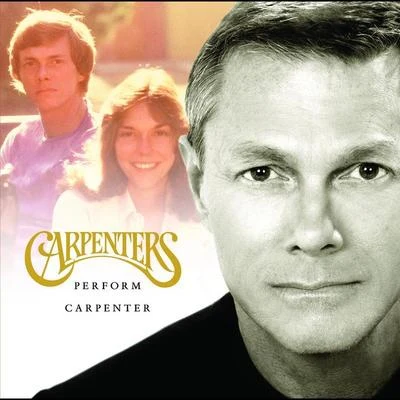 Carpenters Carpenters Perform Carpenter