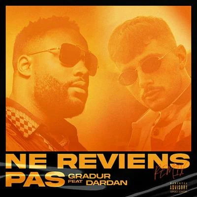 Gradur/Dardan Ne reviens pas (Remix)