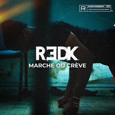 R.E.D.K. Marche ou crève