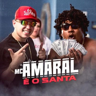 Mc Amaral É o Santa