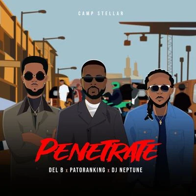 Patoranking/Del B/DJ Neptune Penetrate