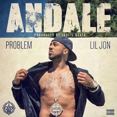 Problem Andale (feat. Lil Jon)