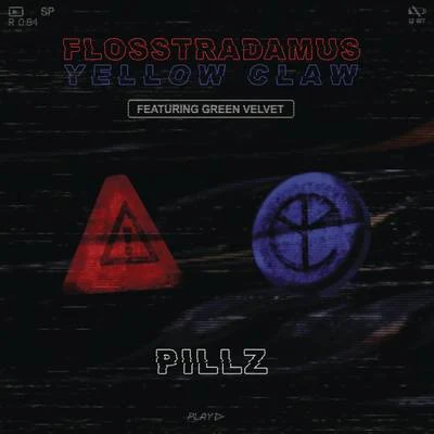 Flosstradamus Pillz