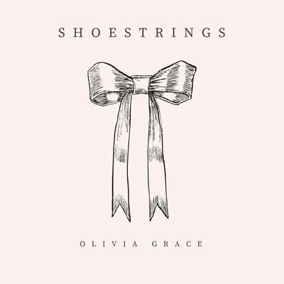 Olivia Grace Shoestrings