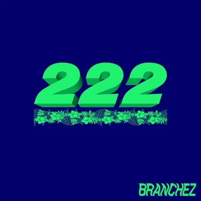 Branchez 222