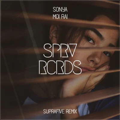 Supersonya/Suprafive/Bentley Grey Moi Rai (Remix)