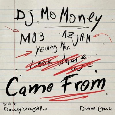 DJ Mo Money Came from (feat. Mo3, Azjah & Young Moe)