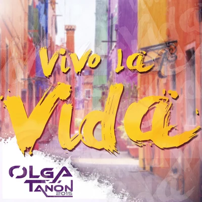 Olga Tañón Vivo La Vida