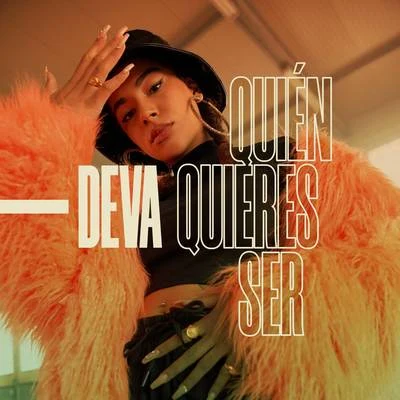 Deva Quien Quieres Ser