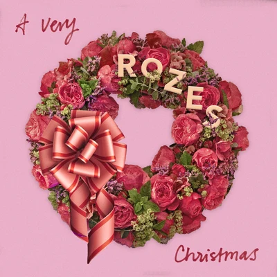 ROZES A Very ROZES Christmas