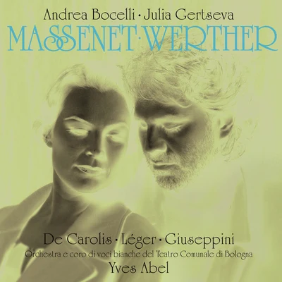 Andrea Bocelli Massenet: Werther