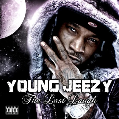 Young Jeezy The Last Laugh