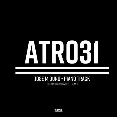 Jose M Duro Piano Track