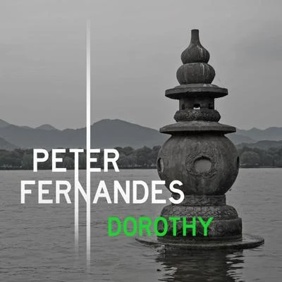 Peter Fernandes/Greg Howe Dorothy (feat. Greg Howe)