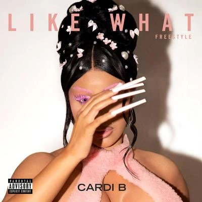 Cardi B Like What (Freestyle)