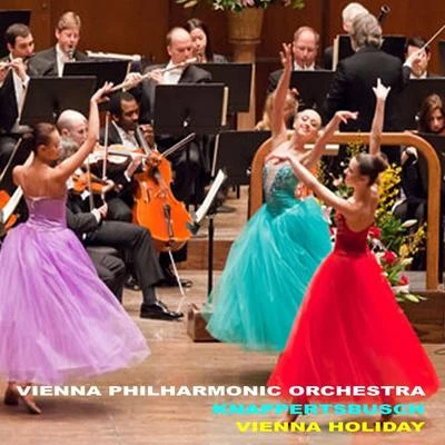 Wiener Philharmoniker Vienna Holiday