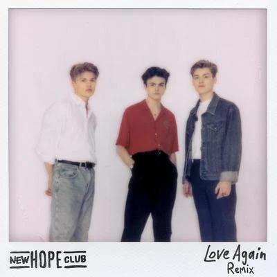 New Hope Club love again (PB H Jack shi ZZ了remix)