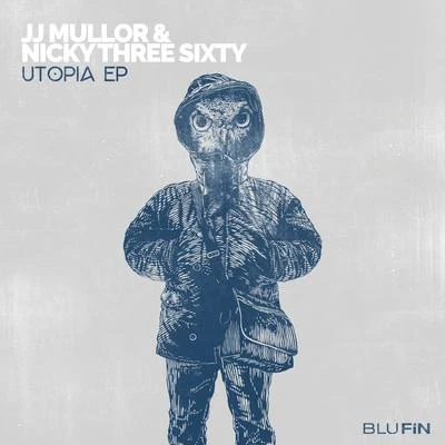 JJ Mullor Utopia EP