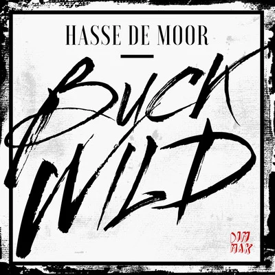 Hasse de Moor Buck Wild