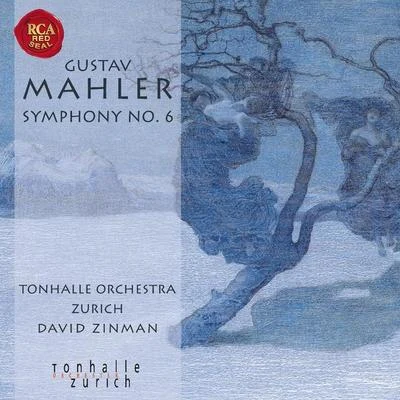 David Zinman Mahler: Symphony No. 6