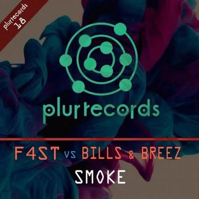 F4ST Smoke (feat. Bills & Breez)