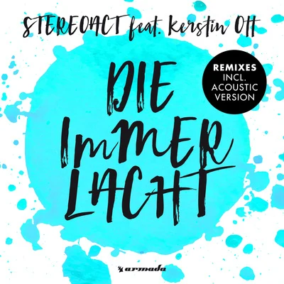 Stereoact/Kerstin Ott Die Immer Lacht