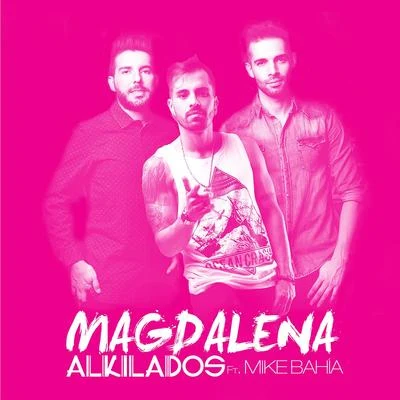 Alkilados Magdalena