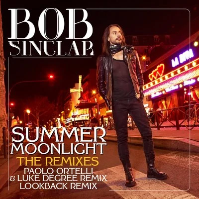 Bob Sinclar Summer Moonlight - The Remixes