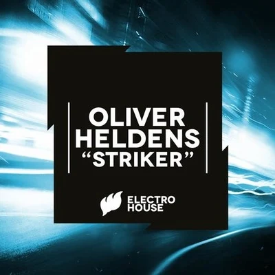 Oliver Heldens Striker